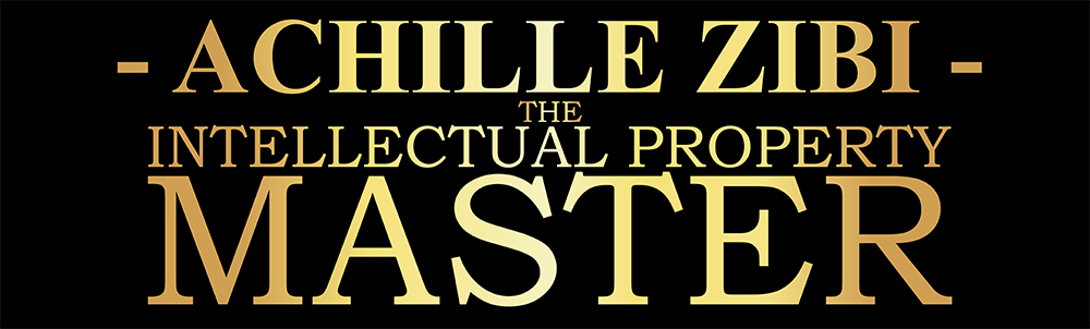 ACHILLE ZIBI - THE INTELLECTUAL PROPERTY MASTER